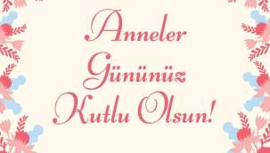 Ak Parti Yeşilyurt Gençlik Kolları Başkanı Salih TAV 'dan Anneler Günü Mesajı