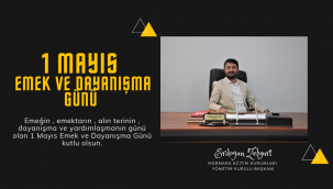 Erdoğan Zelyurt 'dan 1 Mayıs Mesajı