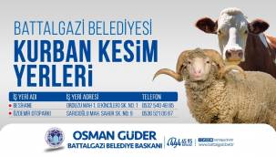  BATTALGAZİ'DE KURBAN KESİM YERLERİ BELİRLENDİ